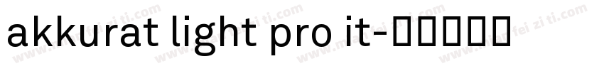 akkurat light pro it字体转换